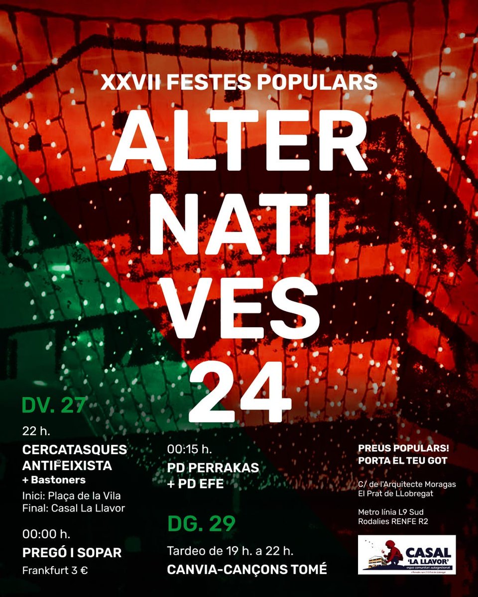 casalelprat's tweet photo. Arriben les 27es festes major alternatives a La Llavor!

Iniciarem  la festa major amb l'esperat cercatasques antifeixista, un cop  finalitzi el pregó de la pl. de la Vila, seguidament de PD's al c/ Arquitecte Moragues tant divendres nit com diumenge a la tarda. https://t.co/fmIdSfgMux