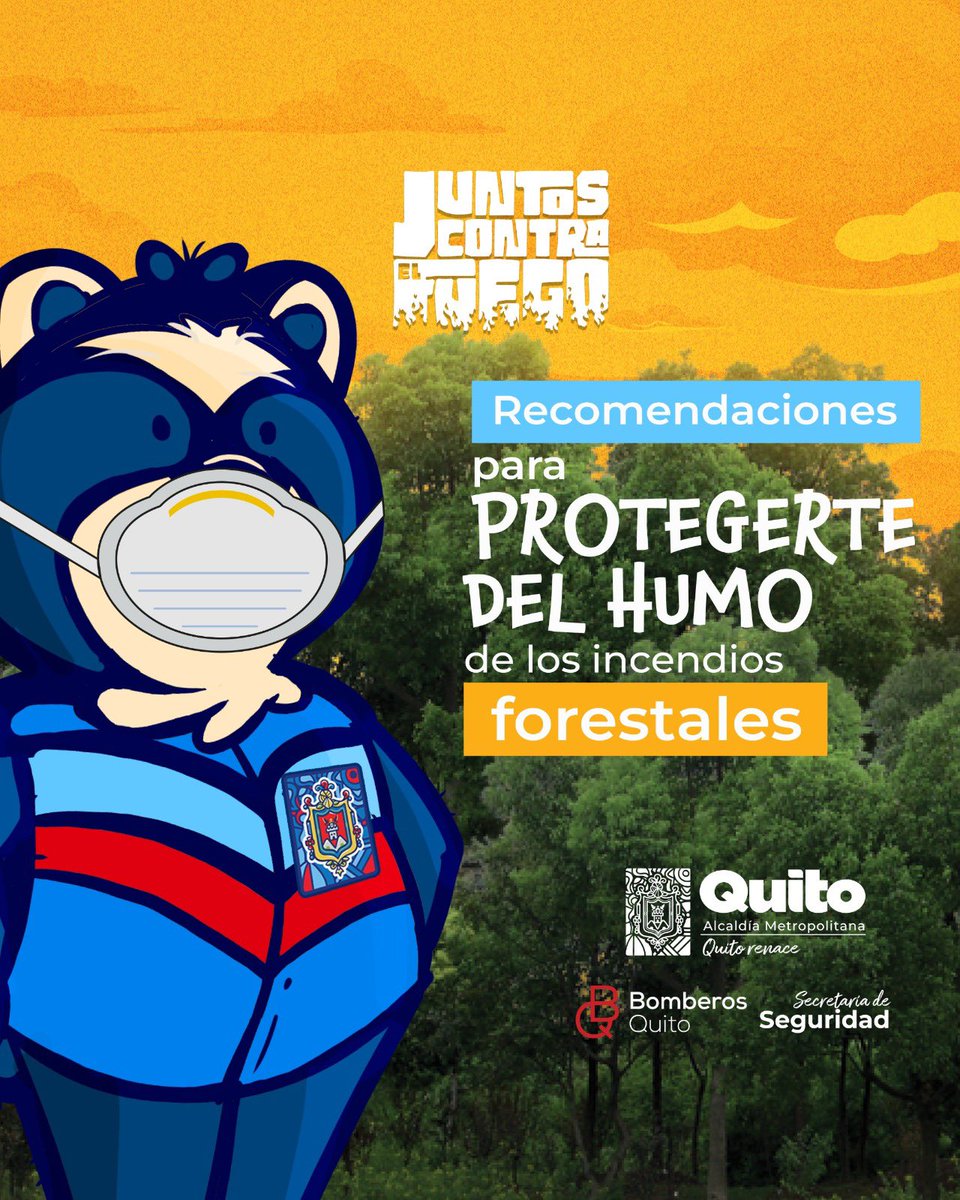 MunicipioQuito's tweet photo. 🌳🤝 #JuntosContraElFuego | Presta atención a estas recomendaciones para protegerte del humo de los incendios forestales. 

Contigo seguro, #QuitoRenace https://t.co/fGI3KpnifC