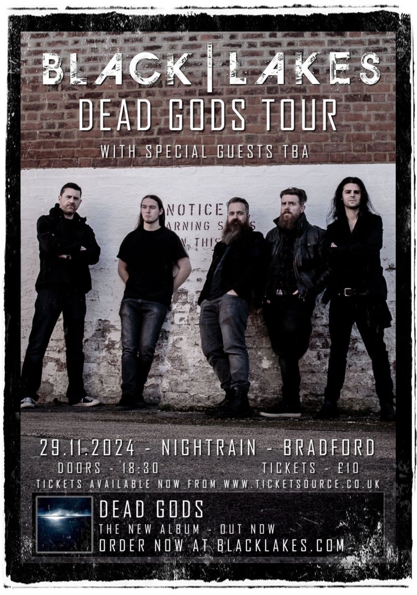 Nightrain Music Venue - Bradford (@nightrainvenue) on Twitter photo 🚨NEW SHOW🚨
✖️BLACK LAKES✖️
❌Dead Gods Tour❌
+ Special Guests TBA
▪️29th November
On Sale NOW‼️
ticketsource.co.uk/whats-on/bradf…
NEW ALBUM👇🏻
blacklakes.com
<a href="/BlackLakesUK/">Black Lakes</a>
<a href="/visitBradford/">Visit Bradford</a>
<a href="/Yorkshire_Gigs/">Yorkshire Gigs</a>
<a href="/gigseekr/">gigseekr</a>
<a href="/gr8musicvenues/">gr8MusicVenues</a>
<a href="/musicyorkshire/">Music Yorkshire</a>
<a href="/YorkshireGigGui/">Yorkshire Gig Guide</a> 🚨NEW SHOW🚨
✖️BLACK LAKES✖️
❌Dead Gods Tour❌
+ Special Guests TBA
▪️29th November
On Sale NOW‼️
ticketsource.co.uk/whats-on/bradf…
NEW ALBUM👇🏻
blacklakes.com
<a href="/BlackLakesUK/">Black Lakes</a>
<a href="/visitBradford/">Visit Bradford</a>
<a href="/Yorkshire_Gigs/">Yorkshire Gigs</a>
<a href="/gigseekr/">gigseekr</a>
<a href="/gr8musicvenues/">gr8MusicVenues</a>
<a href="/musicyorkshire/">Music Yorkshire</a>
<a href="/YorkshireGigGui/">Yorkshire Gig Guide</a>