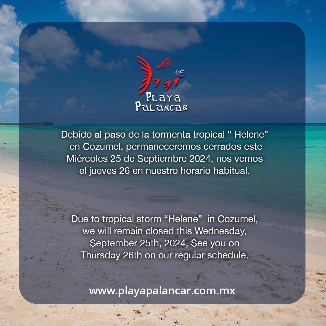 ATENCIÓN #PlayaPalancarBeachClub
Debido al paso de la tormenta tropical "Helene" estaremos cerrados el día de mañana 25 de septiembre 2024. ¡nos vemos el jueves en nuestro horario normal! 
playapalancar.com.mx
#RivieraMaya #CozumelCruise #Cozumel
#PlayaPalancar