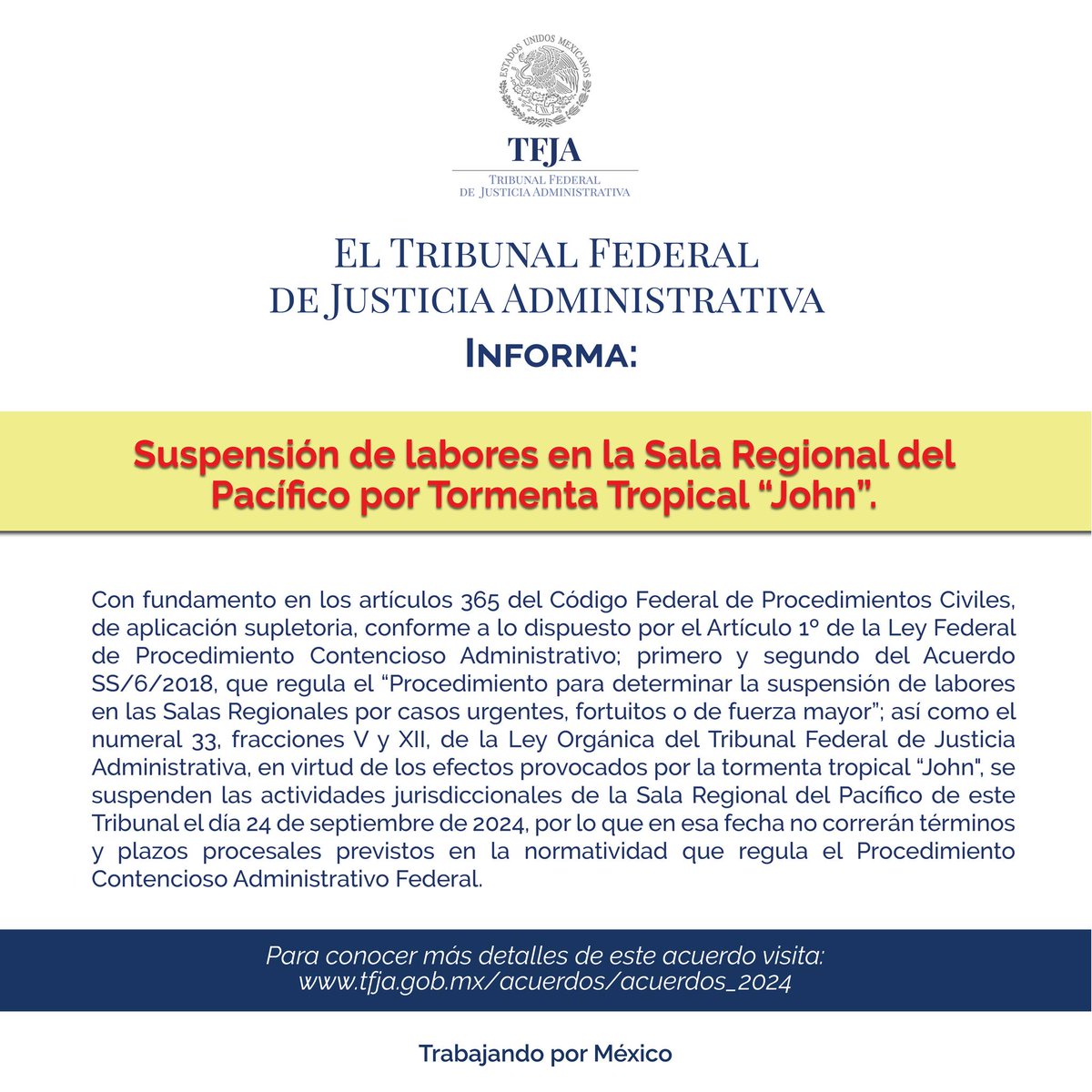 ⚠️ El #TFJA informa:
Suspensión de labores en la Sala Regional del Pacífico por Tormenta Tropical "John".