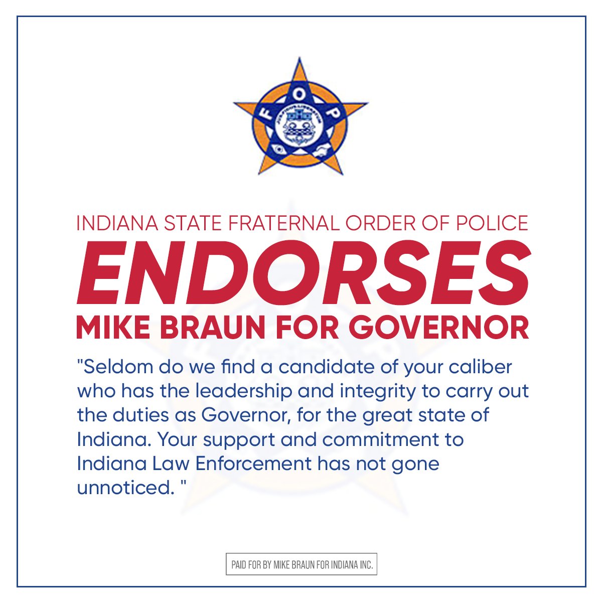 braun4indiana's tweet photo. I am honored to have been endorsed by the Indiana State Fraternal Order of Police.

Hoosier law enforcement officers are on the front lines keeping us, our families, and our communities safe. They need our support to do their jobs and return home safely.

As Indiana's next Governor, I will continue to stand with the brave men and women who protect our state.