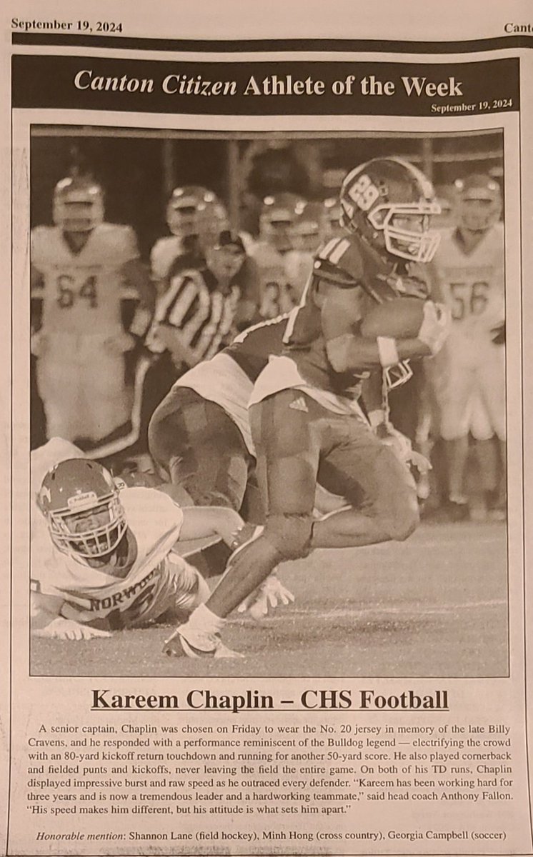 PraikJournalist's tweet photo. Congratulations to @BulldogCanton player Kareem Chaplin for being named @CantonCitizen's latest Athlete of the Week! 

The photo is from the 9/19/24 edition of the newspaper.

@Digucator @CantonAthletics @CHSDogPound @Canton_Super @HockomockSports @CantonBulldogAT https://t.co/C3t6HNBZwh