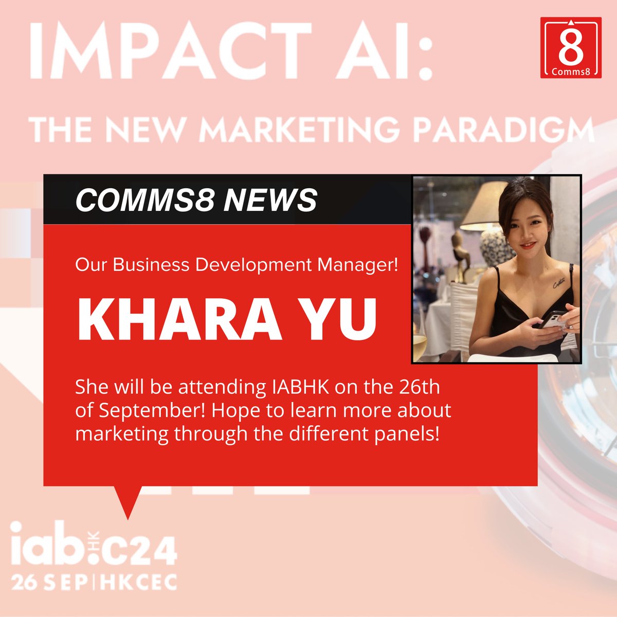 Comms8's tweet image. 🚀 Comms8’s Khara Yu to Attend IABHK C24! 🚀

Join us on Thursday, 26th September 2024, as our Business Development Manager, Khara Yu, attends IABHK C24, the top AI marketing event of the year!

#HongKongBusiness #HongKongLife #HongKongEvents #DiscoverHongKong #HongKongMarketing