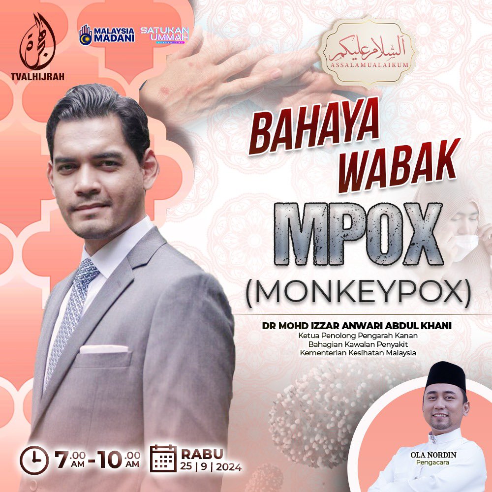 KKMPutrajaya's tweet photo. 📌 Dengarkan temu bual bersama Dr Mohd Izzar Anwari bin Abdul Khani, Ketua Penolong Pengarah Kanan, Bahagian Kawalan Penyakit, KKM hari ini. 

Platform: TV Alhijrah 📻
Tarikh: 25 September 2024 (Rabu) 🗓️
Masa: 9.00 Pagi 
Topik: Bahaya Wabak MPOX (Monkeypox)

#KKMPrihatin 
#KKMSihat 
#MalaysiaMadani