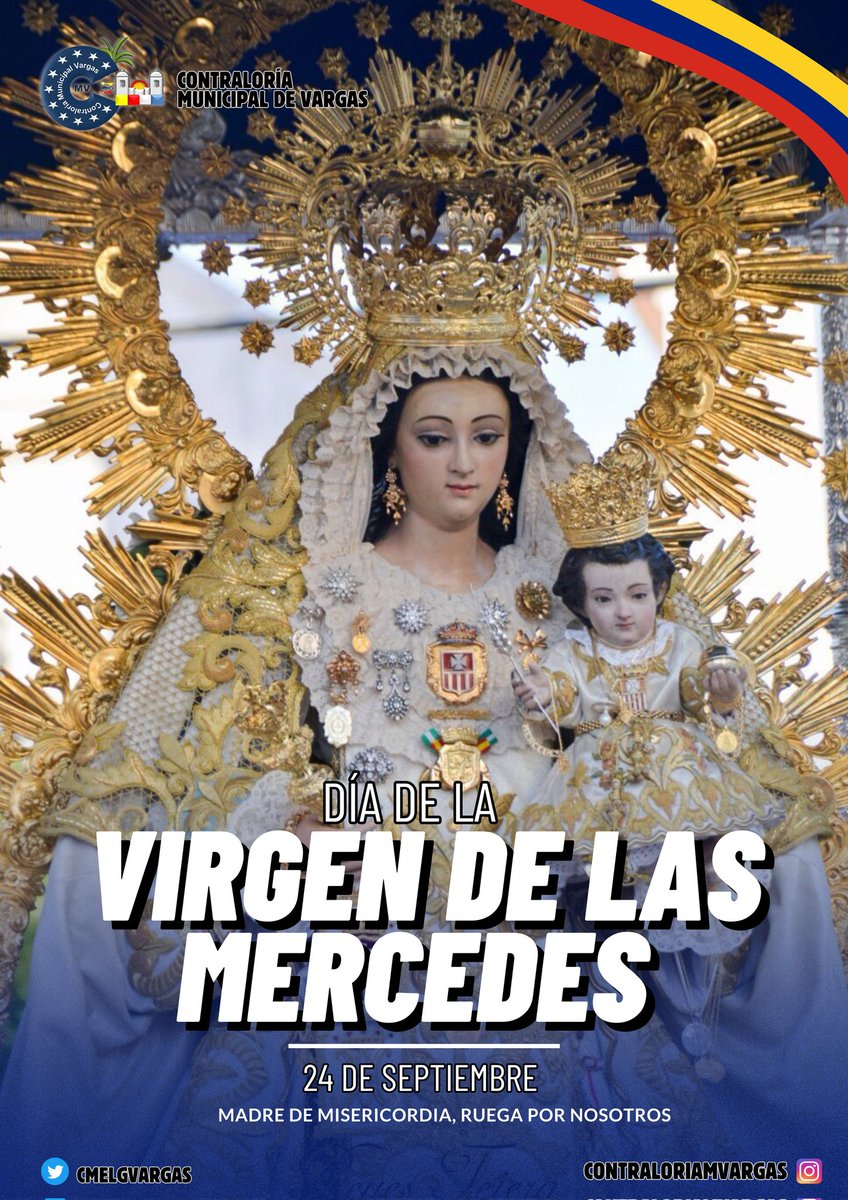 #Efemerides Hoy #24deSeptiembre se conmemora el Día de la Virgen de Las Mercedes, considerada como patrona del pueblo dominicano y madre espiritual de los que profesan la fé católica.