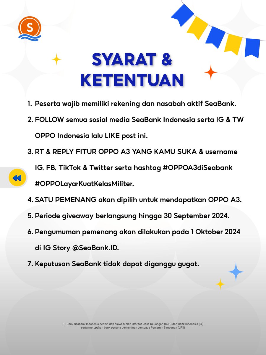 SeaBankID's tweet photo. FOLLOW DAN MENANGKAN: OPPO A3! ⭐️
#SemarakSeaBank

Caranya cuma:
1. FOLLOW SEMUA media sosial SEABANK serta IG & TW OPPO Indonesia
2. LIKE & RT Tweet ini
3. REPLY Fitur OPPO A3 yang kamu suka beserta SEMUA username media sosialmu dengan hashtag  #OPPOA3diSeabank #OPPOLayarKuatKelasMiliter

Selengkapnya CEK di slide ke 2! 🤩