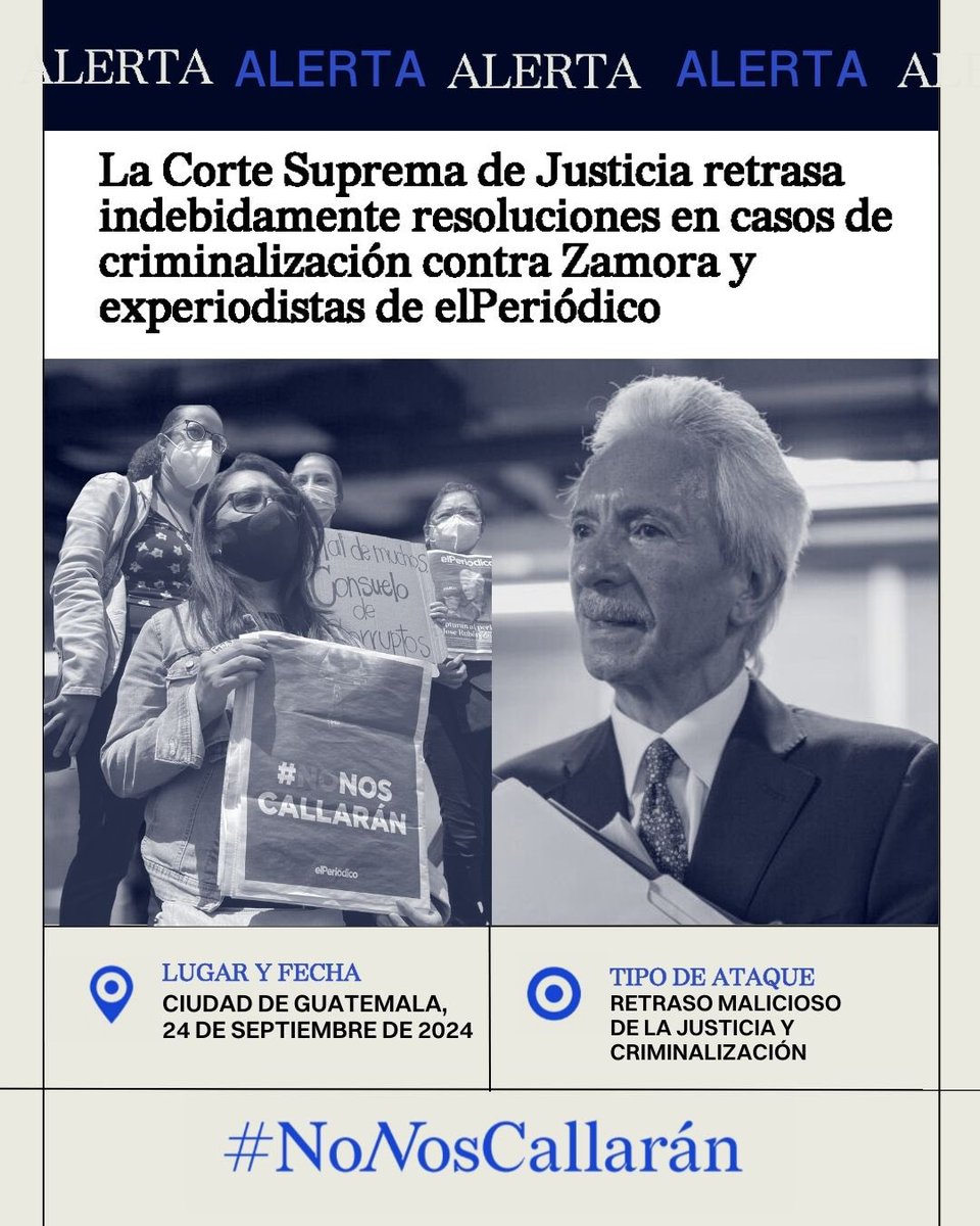 NoNosCallaranGT's tweet photo. 🚨 #ALERTA: La Corte Suprema de Justicia de Guatemala aplaza hasta septiembre 2025 la audiencia de casación de Jose Rubén Zamora, prolongando su prisión preventiva más allá de una posible condena. Además, la CSJ sigue sin resolver el amparo que remite a un tribunal de imprenta el caso contra 9 periodistas y columnistas de elPeriódico, favoreciendo la criminalización. ¡Exigimos justicia, cese a la persecución y respeto al debido proceso! #NoNosCallarán 🗣️✋🏼