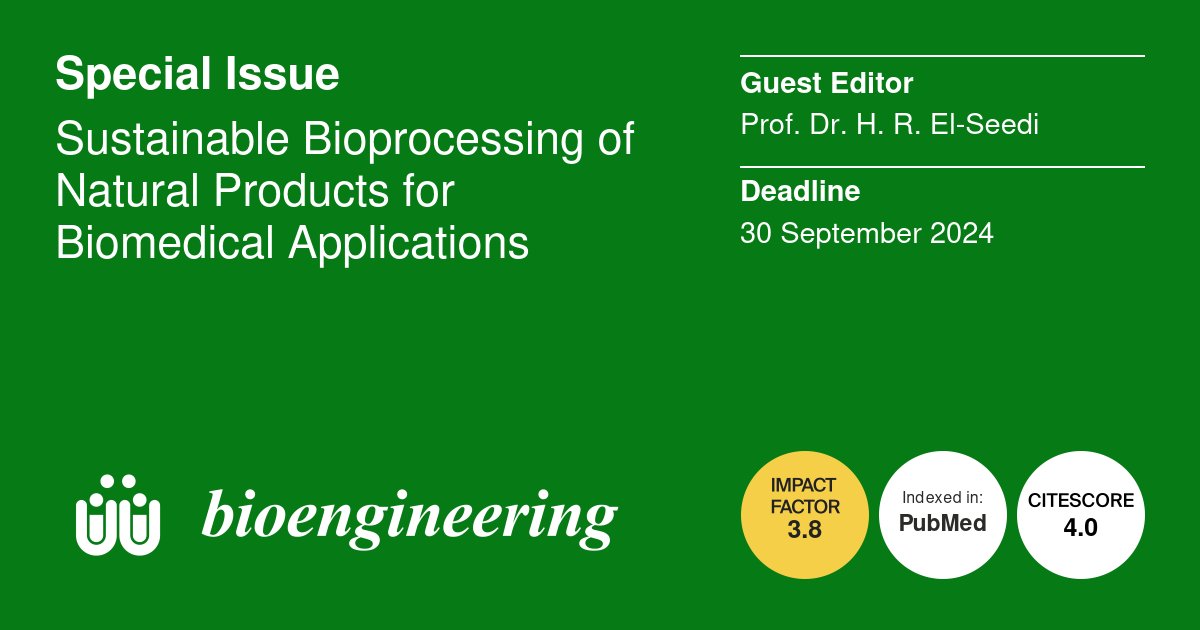 Bioeng_MDPI's tweet photo. 📢 The Special Issue "Sustainable Bioprocessing of Natural Products for Biomedical Applications" is open for submissions!
🔗 Access more details about the Special Issue: https://t.co/qIYFepSJbn
#bioprocessing #eco_friendly #natural_products #biomedical #nanoformulation https://t.co/8owN21zr7A