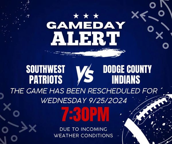 OfficialGHSA's tweet image. ⚠️Due to impending weather, this Friday's varsity matchup between the Southwest Patriots and Dodge County Indians has been rescheduled to Wednesday, September 25th at 7:30 PM! #GameChange
