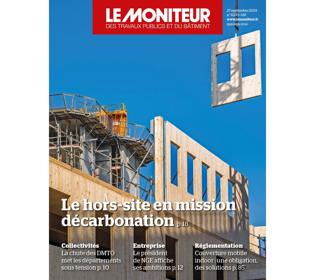 📰 À la Une du Moniteur cette semaine

- Menace sur les finances départementales
- Jean Bernadet (NGE): « Nous voulons être un acteur global du nucléaire »
- Le hors-site réduit le carbone
- Paris : le quartier Hébert se transforme
- Zoom sur la réglementation des ERP et parkings