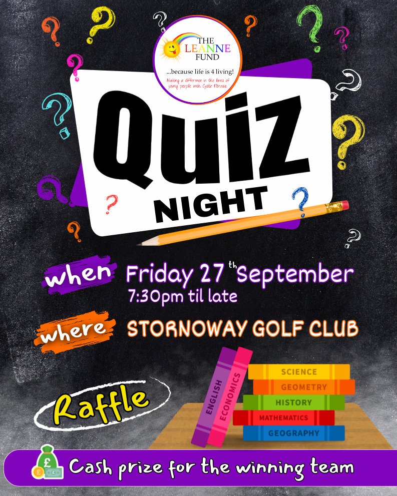 We hope you have your team organised 
◾ Doors open at 7pm, heads down at 7:30pm
◾ £5 per person - teams of 4. Pay at the door
Raffle, plus cash prize for winning team.
#theleannefund #stornowaygolfclub #cysticfibrosis #makingadifference #cfsupport #cfawareness #cfscotland