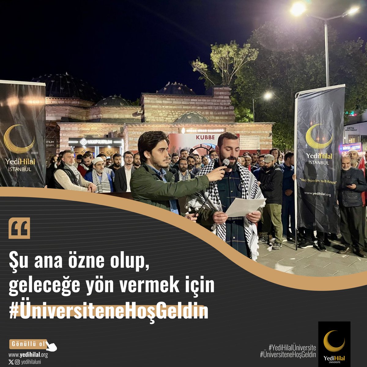yedihilaluni's tweet photo. Şu ana özne olup, geleceğe yön vermek için #ÜniversiteneHoşGeldin https://t.co/KTImphIYSl