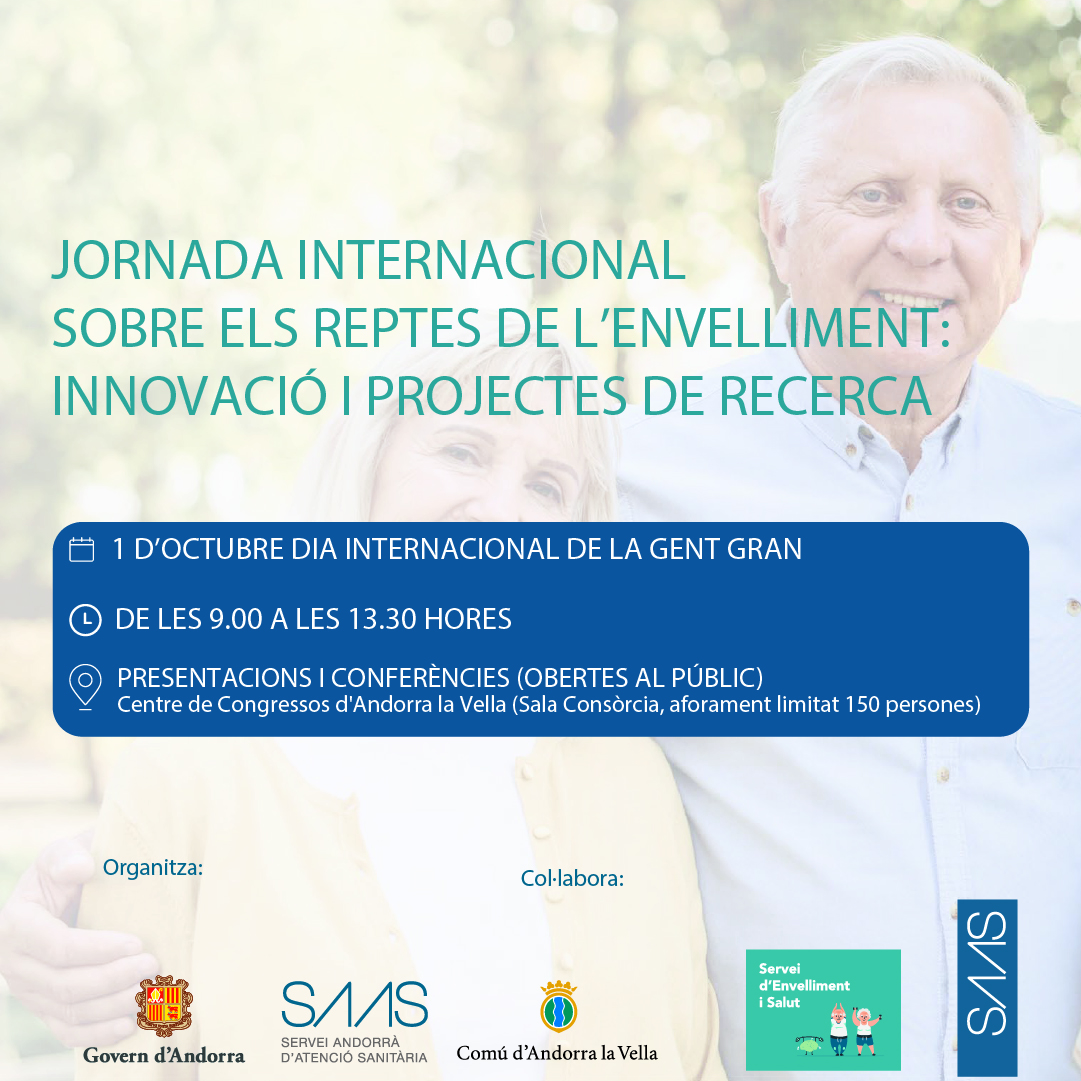 SAAS (@saasandorra) on Twitter photo 1 D'OCTUBRE DIA INTERNACIONAL DE LA GENT GRAN "Jornada Internacional sobre els Reptes de l'Envelliment: Innovació i Projectes de Recerca". S'abordaran els desafiaments que planteja l'envelliment i es presentaran projectes innovadors i de recerca.
<a href="/salutandorra/">Ministeri de Salut. Govern d'Andorra</a> <a href="/AndorraCapital/">Andorra la Vella</a> 1 D'OCTUBRE DIA INTERNACIONAL DE LA GENT GRAN "Jornada Internacional sobre els Reptes de l'Envelliment: Innovació i Projectes de Recerca". S'abordaran els desafiaments que planteja l'envelliment i es presentaran projectes innovadors i de recerca.
<a href="/salutandorra/">Ministeri de Salut. Govern d'Andorra</a> <a href="/AndorraCapital/">Andorra la Vella</a>