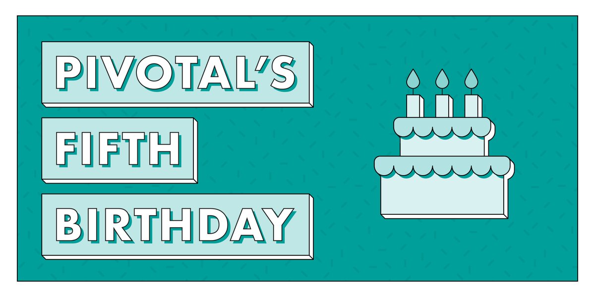 🎂 Today we're very happy to mark Pivotal's 5th birthday

A big thank you to everyone who has supported us and engaged with us over the last five years 👏