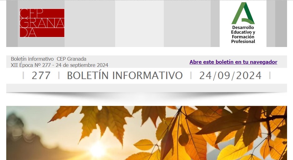 CONSULTA LAS ACTIVIDADES EN PLAZO DE INSCRIPCIÓN del <a href="/cepdegranada/">CEP de Granada</a>
I     Boletín 277    I     24 septiembre 2024     I        
ENLACE:   
trdpbgzw.cepgranada.org/web_version/8r…

<a href="/DG_IFP/">DG de Innovación y Formación del Profesorado</a>
<a href="/FormacProfAnd/">Servicio de Planes de Formación</a>
#boletincepgranada #cursoscepdegranada
