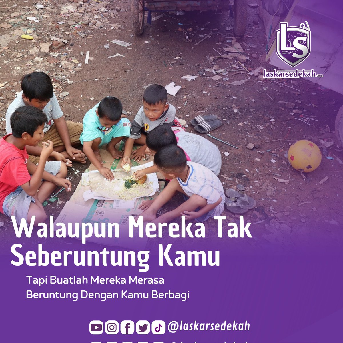 Memang Tak Semua Seberuntung Kamu !!!
⁣
Itulah kenapa berbagi menjadi salah satu bagian paling penting di dunia ini.

#RabuQuotes
#LaskarSedekah
#SedekahOnline