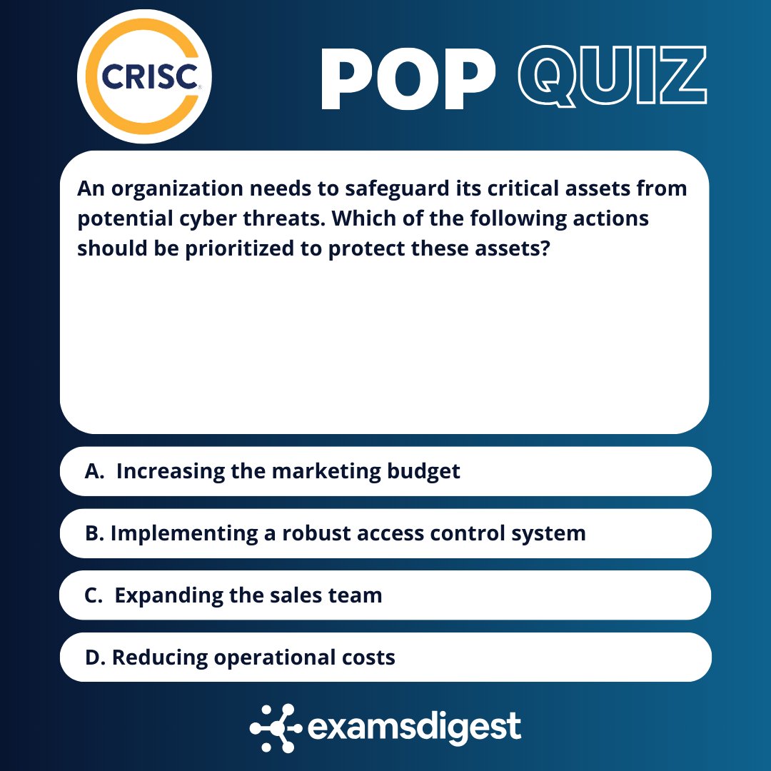 ExamsDigest's tweet photo. #ISACAprep: Today's question comes from Certified in Risk and Information Systems Control®️, can you crack it? Let us know how you did in the comment section below! #ISACA #riskinformation #systemcontrol #certification #threats https://t.co/3BOMasI6c5
