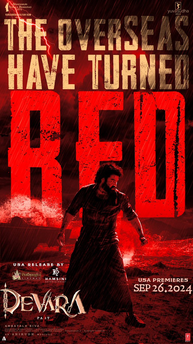 YuvasudhaArts's tweet image. The oceans are no longer blue... 
they’re RED with fury! 🔥🔥

#Devara reign has already begun overseas! 💥💥

Sky is the limit for his rampage! 🤙🏻🤙🏻

#DevaraUSA by @PrathyangiraUS &amp;amp; @Hamsinient