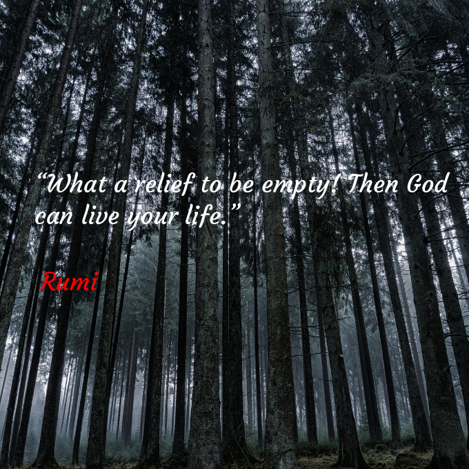 📖“What a relief to be empty! Then God can live your life.” 
🖋Rumi 
#Rumi 
<a href="/A8_NT_108/">A8</a> 
<a href="/renai108/">Renai</a>