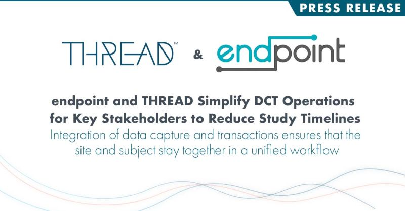 ThreadLLCNC's tweet photo. THREAD and Endpoint Clinical have partnered to help key stakeholders reduce study timelines and simplify DCT operations such as subject creation, screening, assessments, randomization (including dispensing), and subject treatment visits. #operations #innovation https://t.co/TXogwbYum3