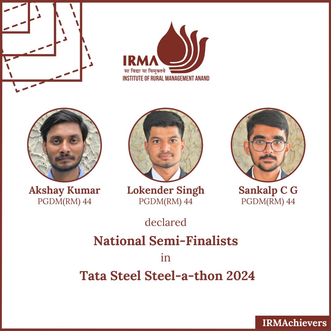 IRMAOfficial79's tweet photo. Akshay Kumar, Lokender Singh, and Sankalp C G of Team IRMAns, from the 44th batch (2023-25) of the PGDM(RM) have been declared national semi-finalists in Tata Steel-a-thon 2024 by Tata Steel.
https://t.co/M4YwExZViL
#IRMA #TataSteel #Steelathon #CaseCompetition #IRMAchievers https://t.co/QcbA9r4C9E