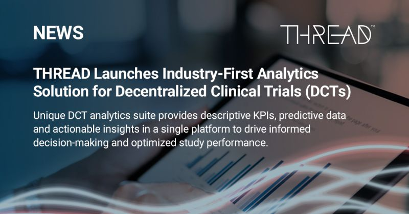 ThreadLLCNC's tweet photo. Exciting news! THREAD’s analytics dashboards use proprietary scores to provide study leaders with actionable data and predictive insights for real-time decision-making. This covers eConsent, eCOA, Telehealth, and sensor data. #THREAD #Analytics #ProductLaunch https://t.co/Vxo2aOwJwR