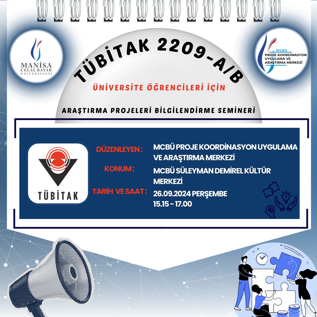 Araştırma Projeleri Bilgilendirme Semineri #TÜBİTAK2209 - A/B

💻Kayıt: u.mcbu.edu.tr/tubitak2209
🗓️26 Eylül 2024 Perşembe 
⏰15:15 - 17.00
📌Süleyman Demirel Kültür Merkezi

#TÜBİTAK #MCBÜ #MCBÜöğrenci #MCBÜproje #ManisaCelalBayarÜniversitesi #MCBÜetkinlik #MCBÜseminer