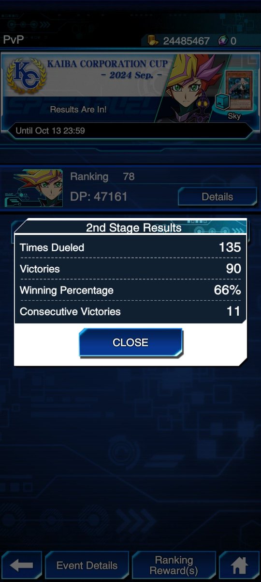 Duel links Kc cup sep 2024
Rank #78
Sky striker 0~47k

Kaiju mvp