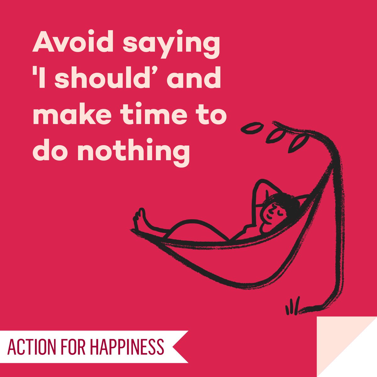 Self Care September - Day 25: Avoid saying ‘I should’ and make time to do nothing actionforhappiness.org/self-care-sept… #SelfCareSeptember