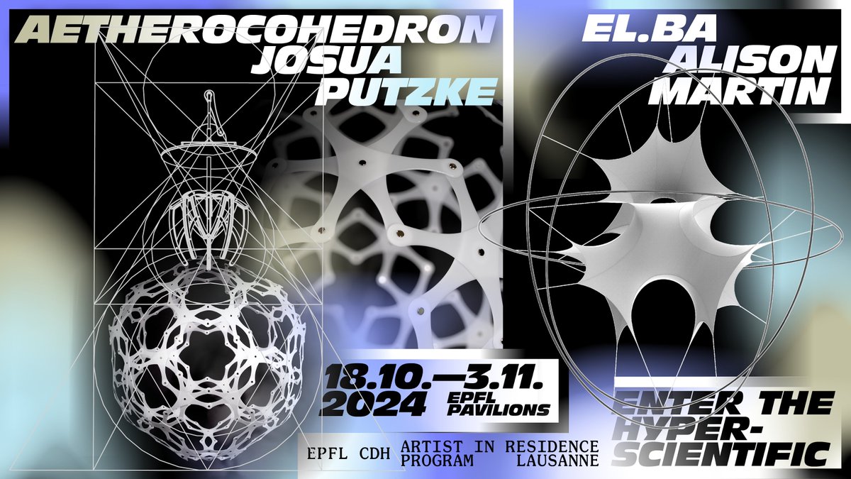 GCM_EPFL's tweet image. Not to be missed: The exhibition premiering Aetherocohedron by Josh Putzke, and ELBA by Alison Martin will open soon at the @EPFLPavilions.
We had to fortune to host Josh and Alison in our lab as part of the EPFL-CDH Artist in Residence Program EPFL Enter the Hyper-Scientific.