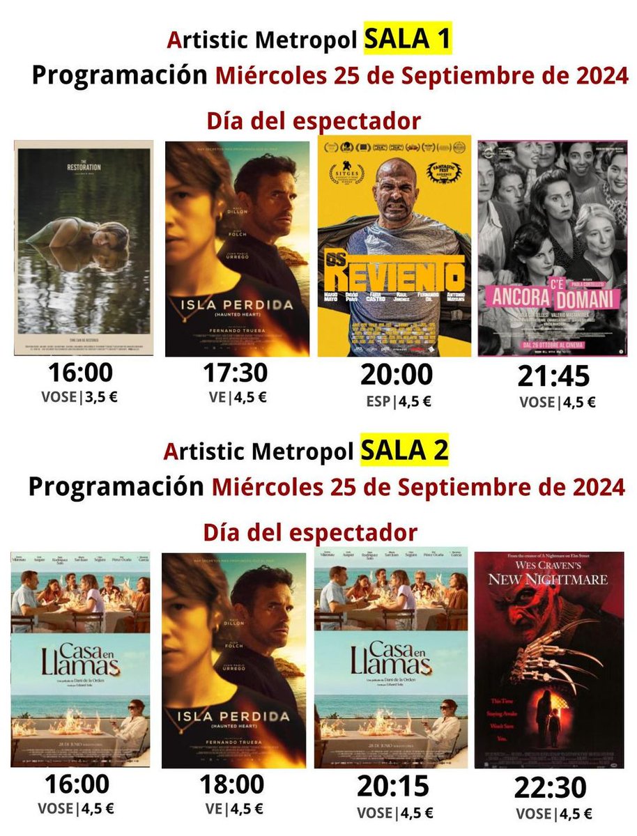 artmetropol's tweet image. Nuestra programación para hoy miércoles 18

DÍA DEL ESPECTADOR 4'50 €

SALA 1

#TheRestoration
#IslaPerdida
#Osreviento
#Siemprenosquedarámañana 

SALA 2

#Casaenllamas
#WesCravenNewNightmare

Entradas a la venta en
artisticmetropol.es