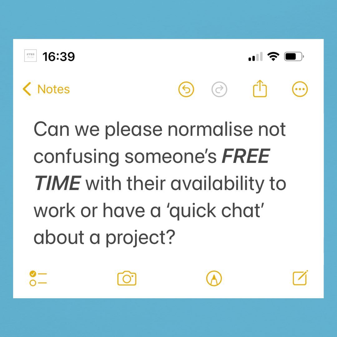 Let's not normalise this... 🥴

Free time - does not ever equal - more time to work: keep placing down those boundaries in your career! 

#YesSheCan