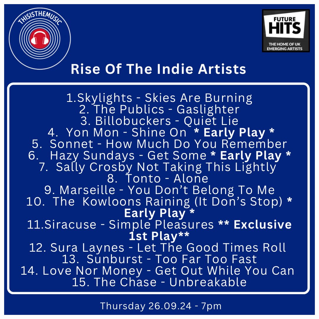ThisIsTheMusic_ (@thisisthemusic2) on Twitter photo The line up for this weeks ‘Rise Of The Indie Artists’ show:
<a href="/SkylightsYRA/">Skylights</a> <a href="/ThePublicsBand/">The Publics</a> <a href="/BILLOBUCKERS/">BilloBuckers</a> <a href="/IamYonMon169799/">Yon Mon</a> <a href="/sonnetbanduk/">Sonnet.</a> <a href="/HazySundaysband/">Hazy Sundays</a> <a href="/UnpRfect/">Sally Crosby</a> <a href="/TontoOfficialUK/">TONTO</a> <a href="/marseilleband/">Marseille</a> <a href="/thekowloons/">The Kowloons</a> <a href="/siracusemusic/">SIRACUSE</a> Sura Laynes Sunburst Love Nor Money <a href="/OFL_TheChase/">The Chase</a> The line up for this weeks ‘Rise Of The Indie Artists’ show:
<a href="/SkylightsYRA/">Skylights</a> <a href="/ThePublicsBand/">The Publics</a> <a href="/BILLOBUCKERS/">BilloBuckers</a> <a href="/IamYonMon169799/">Yon Mon</a> <a href="/sonnetbanduk/">Sonnet.</a> <a href="/HazySundaysband/">Hazy Sundays</a> <a href="/UnpRfect/">Sally Crosby</a> <a href="/TontoOfficialUK/">TONTO</a> <a href="/marseilleband/">Marseille</a> <a href="/thekowloons/">The Kowloons</a> <a href="/siracusemusic/">SIRACUSE</a> Sura Laynes Sunburst Love Nor Money <a href="/OFL_TheChase/">The Chase</a>