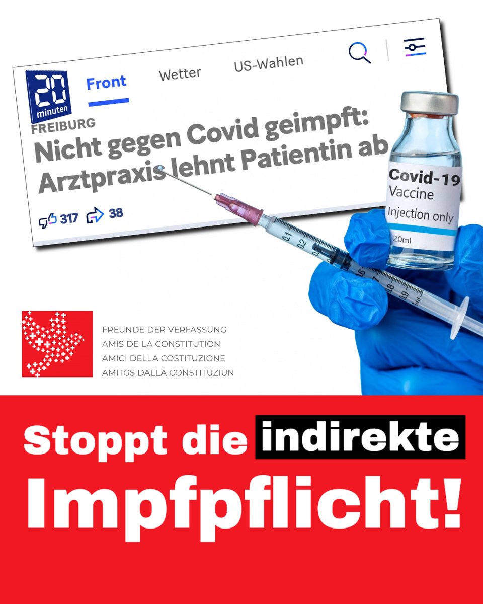 Fd_Verfassung's tweet photo. Nicht geimpft – keine ärztliche Versorgung? Dies ist eine indirekte Impfpflicht! Stoppt endlich die Spaltung der Gesellschaft und wahrt unsere Grundrechte. Wir dies will, wird Mitglied bei den Verfassungsfreunden. Link in Bio. #Grundrechte #Verfassungsfreunde #Freiheit #Schweiz https://t.co/zeh6CFZ6GO