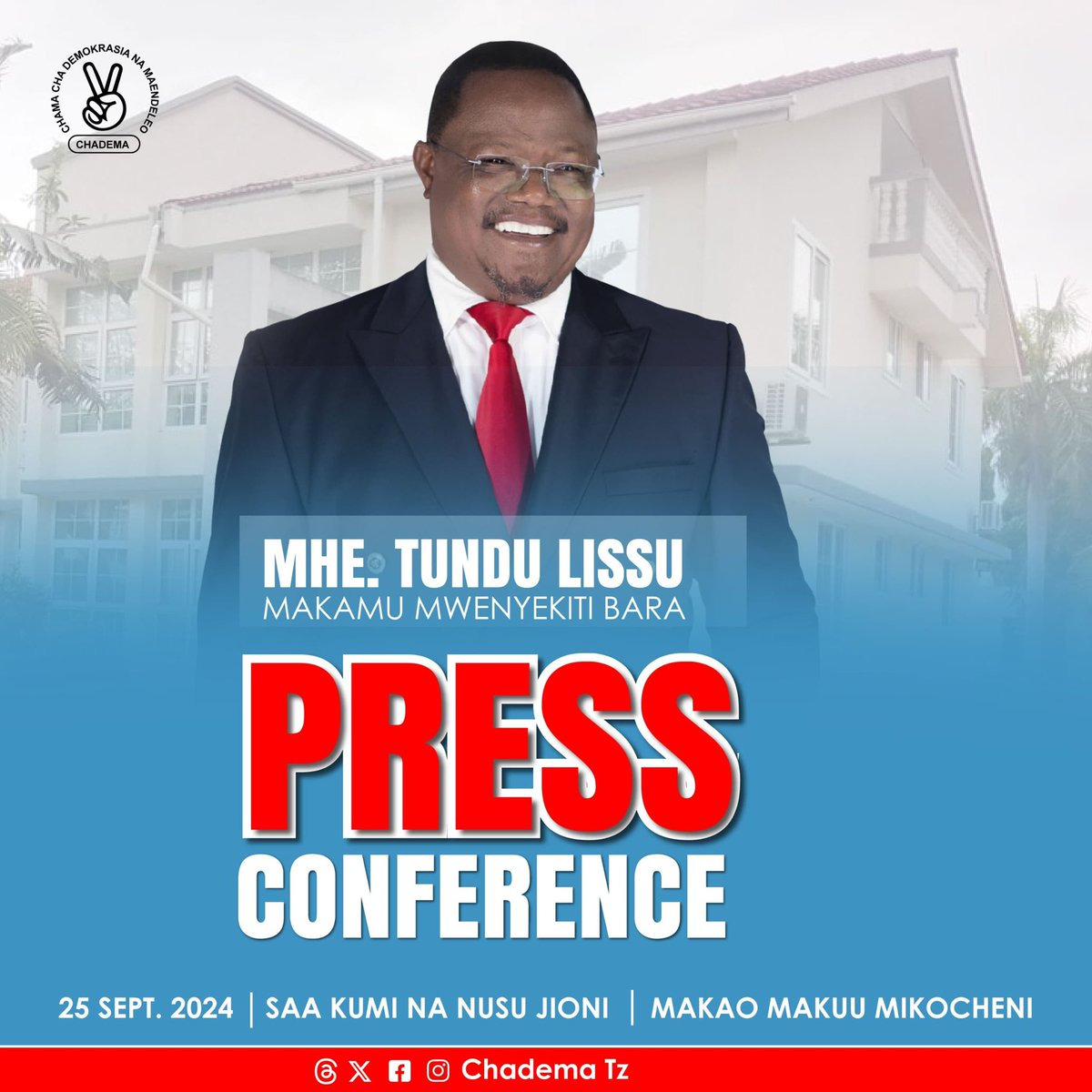 CHASO IRINGA (@chasoiringa) on Twitter photo Makamu Mwenyekiti Bara Mhe. <a href="/TunduALissu/">Tundu Antiphas Lissu</a> atazungumza na watanzania kupitia mkutano na waandishi wa habari leo Jumatano tarehe 25 Septemba 2024, saa kumi na nusu jioni, Makao Makuu ya Chadema, Mikocheni Dar es salaam. Vyombo vyote vya habari vinakaribishwa. Makamu Mwenyekiti Bara Mhe. <a href="/TunduALissu/">Tundu Antiphas Lissu</a> atazungumza na watanzania kupitia mkutano na waandishi wa habari leo Jumatano tarehe 25 Septemba 2024, saa kumi na nusu jioni, Makao Makuu ya Chadema, Mikocheni Dar es salaam. Vyombo vyote vya habari vinakaribishwa.