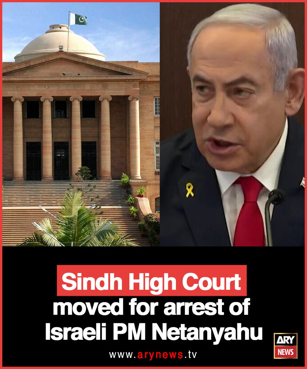 ARYNEWSOFFICIAL's tweet photo. Sindh High Court moved for arrest of Israeli PM Netanyahu

For more details: https://t.co/GPjBYCGuj8

#ARYNews https://t.co/iG5rvNs7jr