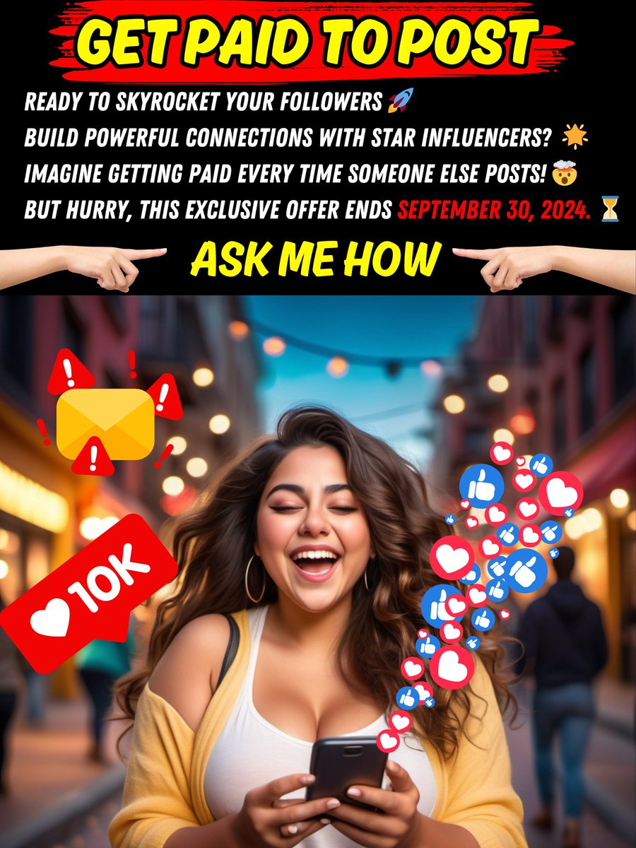 moneyfacts2U's tweet image. Time&apos;s ticking! ⏰ Get paid every time someone posts. Connect with top influencers and watch your followers skyrocket. This exclusive chance ends Sept 30, 2024—don&apos;t miss out! ✨ Let&apos;s chat today! 🔥💬 #GetPaidToPost #InfluencerLife