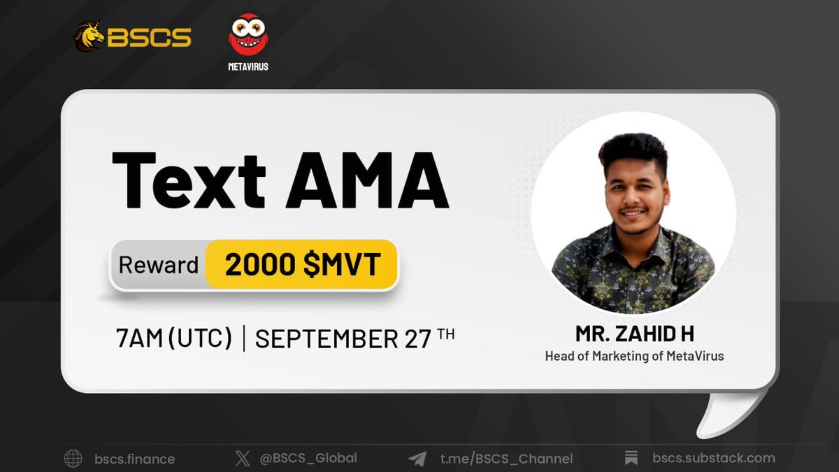BSCS_Global's tweet photo. 🌟 AMA: @BSCS_Globa x @MetaVirus_games 

⏰Time: 7:00 AM September 27th (UTC) 
🎙 Speaker: Mr. Zahid H - Head of Marketing of #MetaVirus
📍 Venue: https://t.co/KcGHUX2tlu
🎁 Reward: 2000 $MVT
👉 5 Pre-AMA Questions
👉 5 Live-Chat Questions 

📝 Send your question at: https://t.co/fPPneiShKQ

✅ Complete task at:
https://t.co/UhqidcSDkZ

#BSCS #IDO #AMA #Launchpad