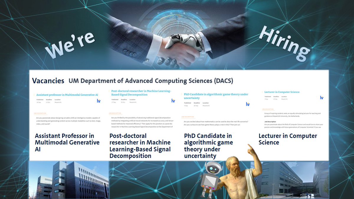 UMIDS (@um_ids) on Twitter photo We're HIRING!
The Department of Advanced Computing Sciences (DACS) is growing fast, so we need more talent to join our exquisite & diverse team! Currently, we have 4 new job openings:
maastrichtuniversity.nl/research/depar…
<a href="/UM_DACS/">UM Department of Advanced Computing Sciences</a> <a href="/um_fse/">UM Faculty of Science and Engineering</a>
#academicjobs #computersciencejobs #Engineering
#AI We're HIRING!
The Department of Advanced Computing Sciences (DACS) is growing fast, so we need more talent to join our exquisite & diverse team! Currently, we have 4 new job openings:
maastrichtuniversity.nl/research/depar…
<a href="/UM_DACS/">UM Department of Advanced Computing Sciences</a> <a href="/um_fse/">UM Faculty of Science and Engineering</a>
#academicjobs #computersciencejobs #Engineering
#AI