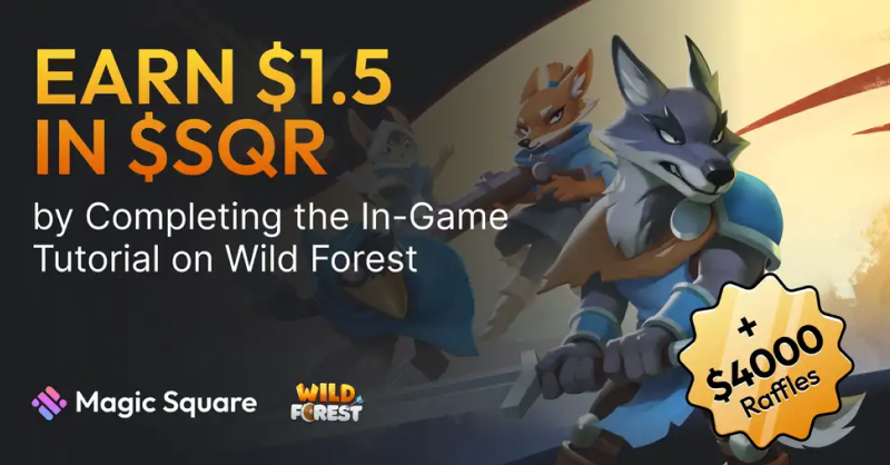 MagicStoreWeb3's tweet photo. 🪙 Earning SQR + Raffle Rewards was never THIS EASY!!! 🤩

👉 Complete In-Game Tutorial on Wild Forest and
✅ Earn $1.5 in $SQR 🪙
✅ $4000 Raffles 🔥

⚠ Hurry Up. Offer Valid for only First 6666 Users

⚡ Claim Your Offer Now: 
https://t.co/hNOwRed0Ei