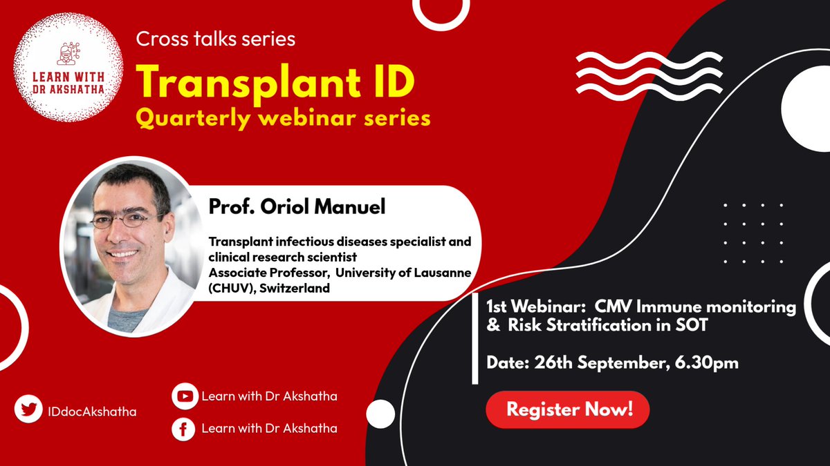 #TransplantID
#LearnwithDrAkshatha
#Crosstalkseries
1st Webinar: 
CMV Immune Monitoring &amp; Risk Stratification in SOT
Speaker: Dr Oriol Manuel
On 26th September, 6.30pm (3pm CET)
Register here-
us06web.zoom.us/meeting/regist…