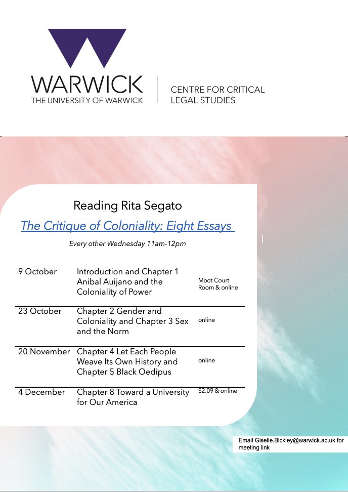 Christine Schwobel-Patel (@cschwobelpatel) on Twitter photo The <a href="/WarwickCCLS/">Centre for Critical Legal Studies</a> Reading Group is back! This term, we are reading Rita Segato's The Critiqe of Coloniality.
<a href="/HRDCCarvalho/">Henrique Carvalho</a> <a href="/PerpetuaAdar/">Perpetua Adar</a> <a href="/Warwick_Law/">Warwick Law School</a>
Details for joining below. The <a href="/WarwickCCLS/">Centre for Critical Legal Studies</a> Reading Group is back! This term, we are reading Rita Segato's The Critiqe of Coloniality.
<a href="/HRDCCarvalho/">Henrique Carvalho</a> <a href="/PerpetuaAdar/">Perpetua Adar</a> <a href="/Warwick_Law/">Warwick Law School</a>
Details for joining below.