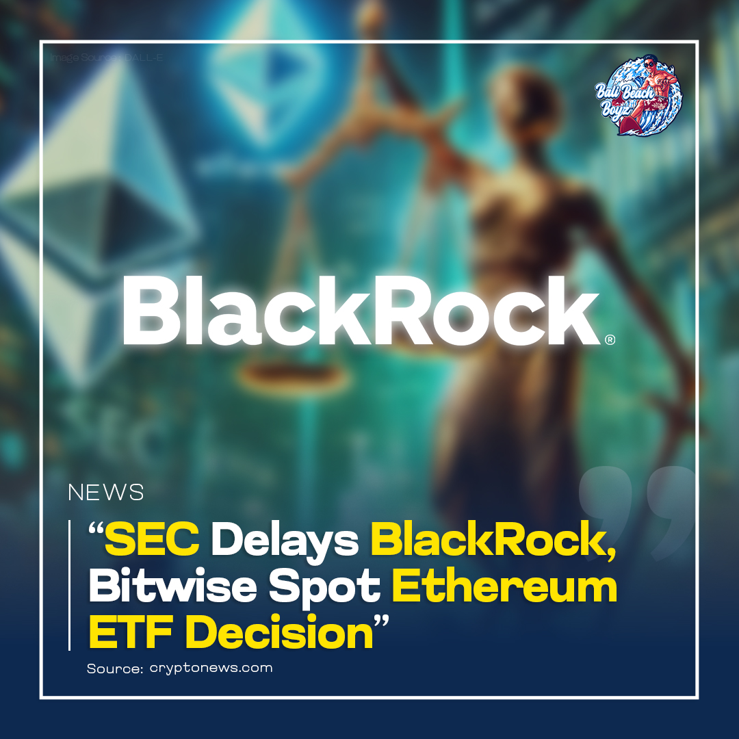 The SEC has postponed its decision on BlackRock &amp; Bitwise's spot Ethereum ETFs. Investors are keeping a close eye on how this may affect Ethereum’s future and the overall crypto market. Could it be a game changer? 🚀💸

#Ethereum #CryptoMarket #BlackRock #Bitwise #Finance #ETF