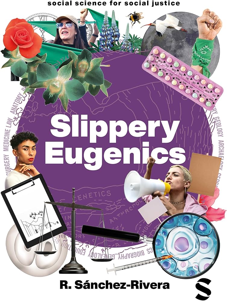 "Slippery Eugenics: An Introduction to the Critical Studies of Race, Gender and Coloniality"
us.sagepub.com/en-us/nam/slip…