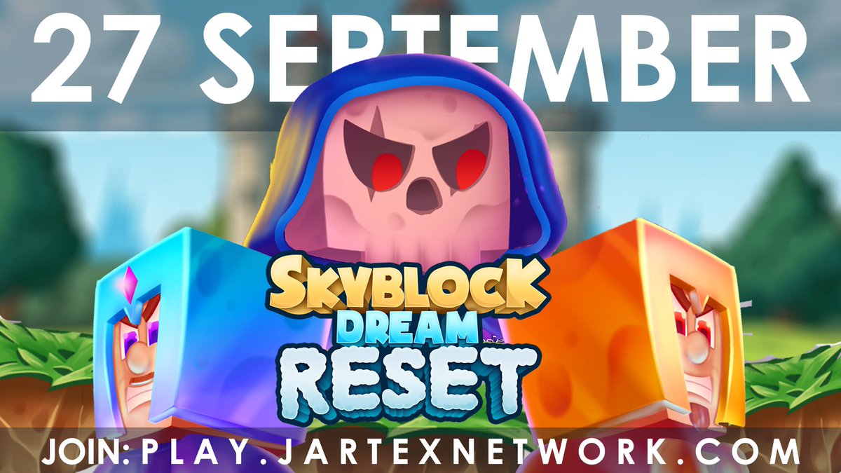 JartexNetwork - SkyblockDream 🏰

Skyblock Dream will reset this 𝗙𝗿𝗶𝗱𝗮𝘆, 𝟮𝟳 𝗦𝗲𝗽𝘁𝗲𝗺𝗯𝗲𝗿 𝟮𝟬𝟮𝟰 at 𝟯𝗣𝗠 𝗖𝗘𝗧!

📚 Find out more: jartexnetwork.com/dream-reset/

We are giving away the following:
     ▪️ 1x €50 gift card

▶️ Like, Follow Retweet to win!