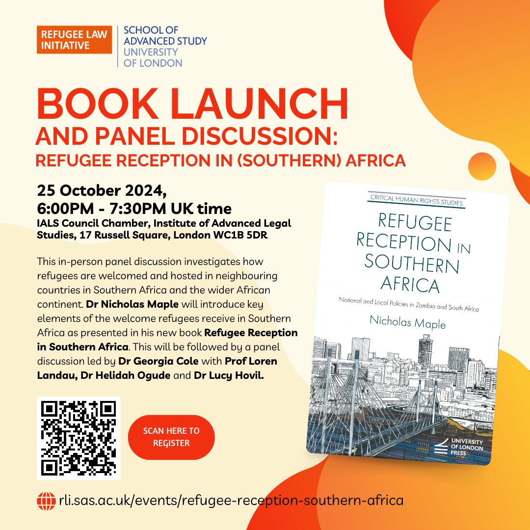 RLI_News's tweet photo. One month to go! 👇 👇 👇 

Register now for the forthcoming Book Launch and Panel Discussion on 'Refugee Reception in (Southern) Africa' written by @NicholasMaple1

25 October 2024, 6:00PM - 7:30PM, IALS Council Chamber, Institute of Advanced Legal Studies, 17 Russell Square, London WC1B 5DR

With @lorenlandau @LucyHovil @GcrCole

Book now: https://t.co/rt6Rh4L6QE 

#SouthernAfrica #Africa #Refugees #Displacement #RefugeeCamps #BookLaunch

@UoLPress @SASNews