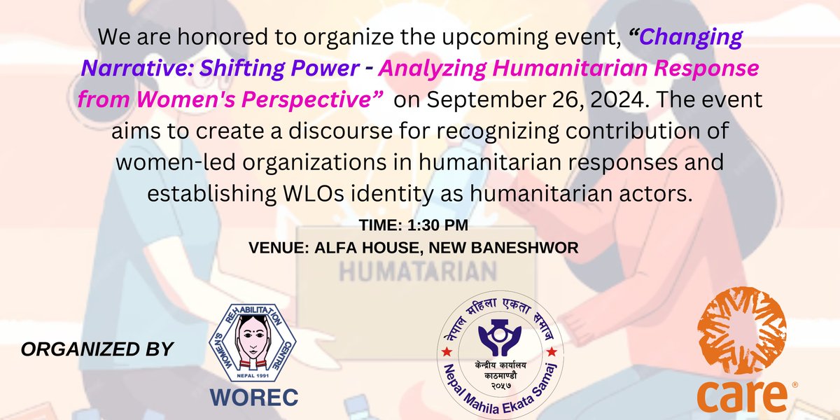 worecnepalorg's tweet photo. Join Us for "Changing Narrative: Shifting Power-Analyzing Humanitarian Response from Women's Perspective". We're excited to invite you to national level dialogue event focusing on women's leadership in humanitarian responses. 🗓: September 26, 2024
 🕒: 1:30 PM ,📍: Alfa House https://t.co/vsZYyULUSt