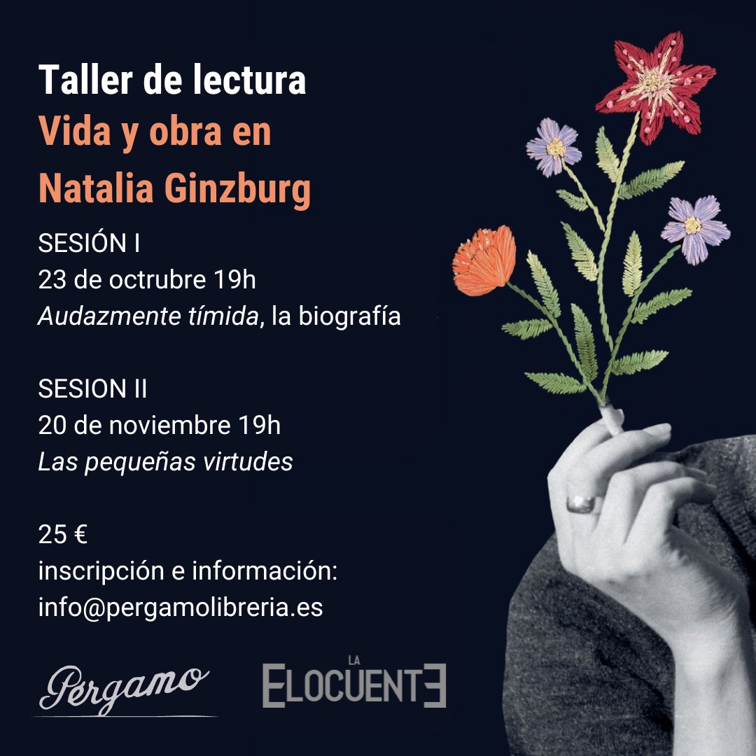 ¿Quién dijo nuevo taller de lectura? 👀

Empezamos un nuevo ciclo donde veremos como se entrelazan la vida y la obra de grandes escritoras y lo hacemos, como no podía ser de otro modo, con una de nuestras favoritas: NATALIA GINZBURG

Rápido que las plazas son limitadas 🙌