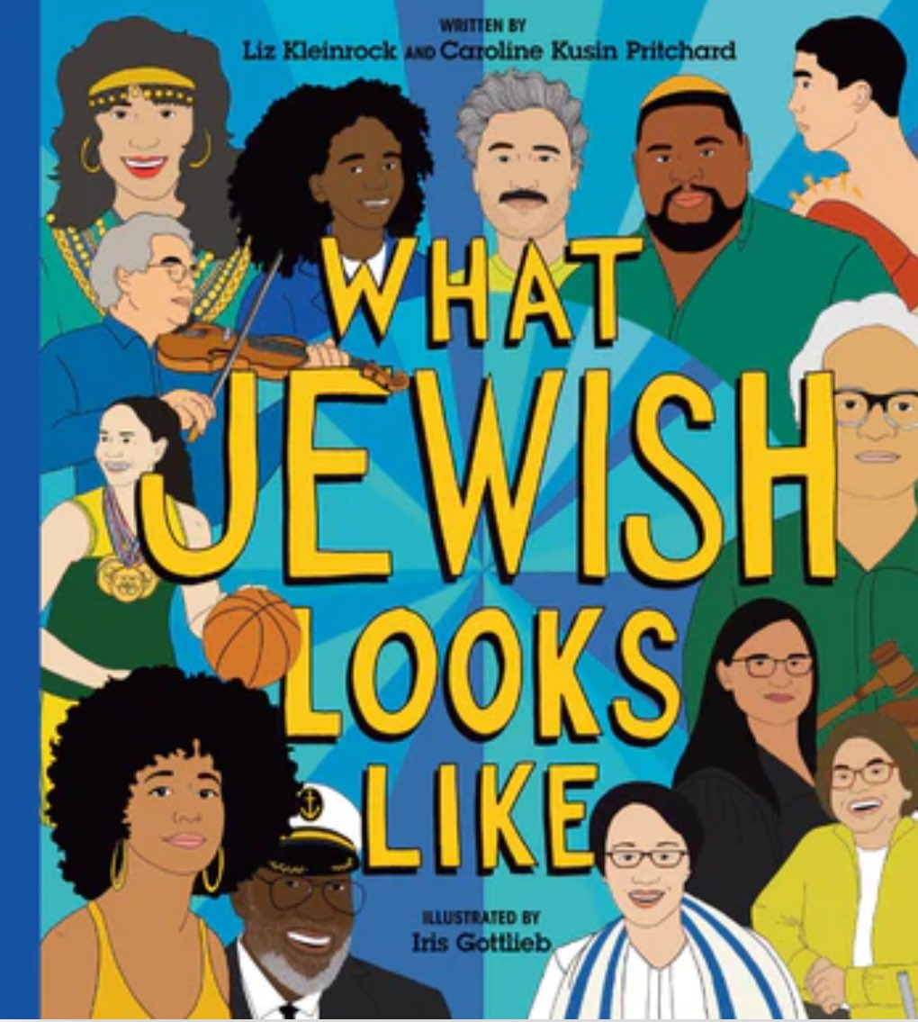 Happy book birthday to WHAT JEWISH LOOKS LIKE! Congratulations to Liz Kleinrock, Caroline Kusin Pritchard, and Iris Gottlieb on your new non-fiction picture book. Welcome to the world!